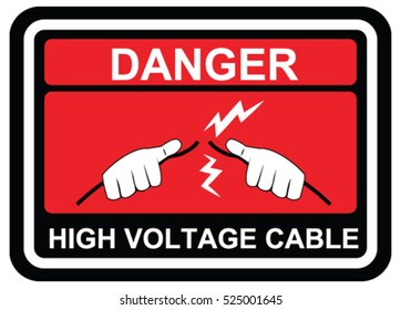 Danger signs with aware hand touch against electric cable. Vector signs of Danger High Voltage label signs.