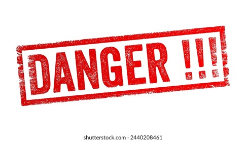 DANGER - situation or circumstance that poses a threat or risk of harm, injury, damage, text concept stamp