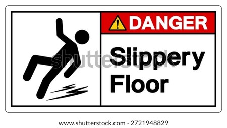 Danger Slippery Floor Symbol Sign,Vector Illustration, Isolate On White Background Label. EPS10