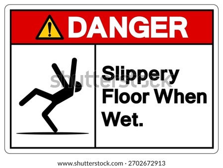 Danger Slippery Floor When Wet Symbol Sign,Vector Illustration, Isolate On White Background Label. EPS10