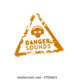 Danger sounds vector rubber stamp