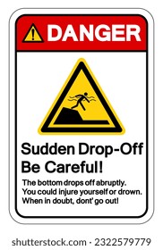 Danger Sudden Drop-Off Be Careful Symbol Sign, Vector Illustration, Isolate On White Background Label. EPS10