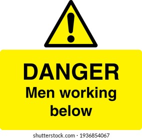 Danger symbol men working below sign board