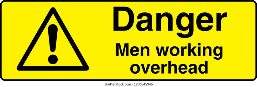 Danger symbol men working overhead sign board