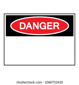 Danger Tag Template Label Symbol Sign, Vector Illustration, Isolate On White Background. EPS10