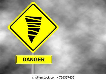 Danger tornado road sign . Yellow hazard warning sign against grey sky - tornado warning, bad weather warning, vector illustration. Hurricane season with symbol sign against a stormy background. 