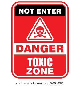 Danger, Toxic zone, not enter, sign vector