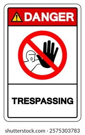 Danger Trespassing Symbol Sign, Vector Illustration, Isolate On White Background Label.EPS10