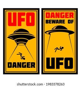 Danger. Ufo zone. Sign with Ufo. Vector illustration