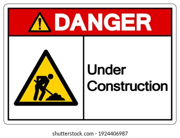 Danger Under Construction Symbol Sign,Vector Illustration, Isolate On White Background Labels, Label. EPS10