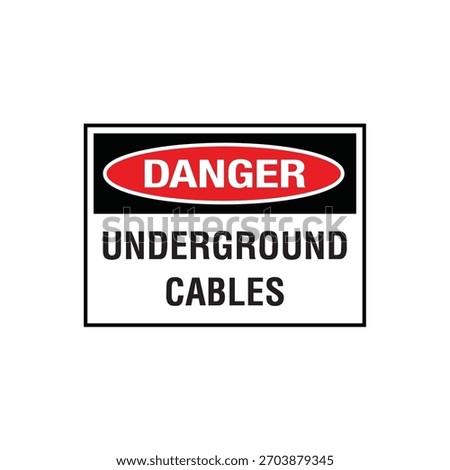 Danger Underground Cables Sign: Mandatory Warning Banner for Buried Electrical Shock Risk