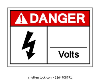 Danger Volts Symbol Sign, Vector Illustration, Isolated On White Background Label. EPS10