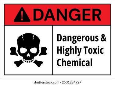 Danger or warning for Dangerous and Highly Toxic Chemical Symbol Sign, Isolated with white background label