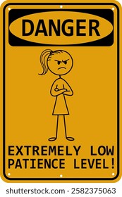 DANGER Warning (Female) EXTREMELY LOW PATIENCE LEVEL