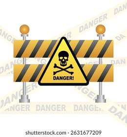 Danger warning sign with skull and crossbones on striped barrier.vector illustration