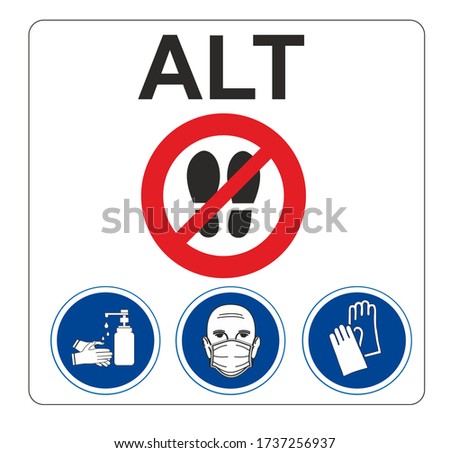 DANGER AND WARNING SYMBOLS STOP AND ALT PROHIBITION