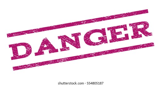 Danger watermark stamp. Text caption between parallel lines with grunge design style. Rubber seal stamp with dust texture. Vector purple color ink imprint on a white background.
