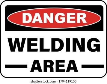 Danger Welding Area Sign vector illustration