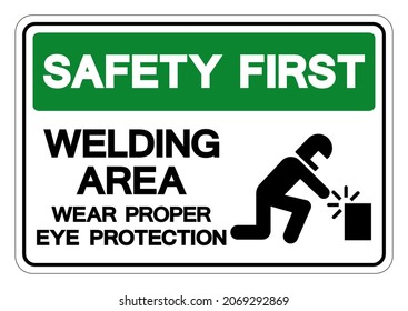 Danger Welding Area Wear Proper Eye Protection Symbol Sign, Vector Illustration, Isolated On White Background Label .EPS10