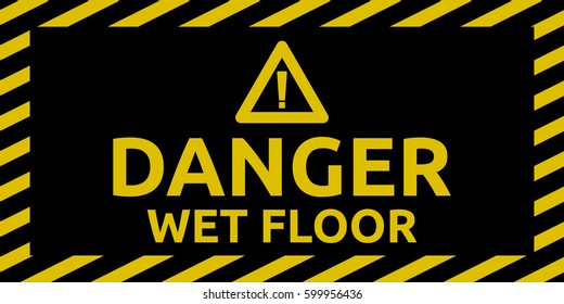 Danger Wet Floor