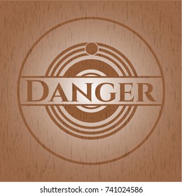 Danger wood emblem. Retro