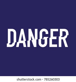 Danger word with cut inclined in vector