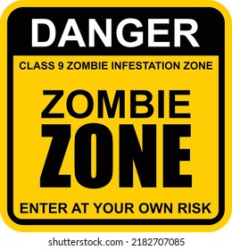 Danger, zombie zone, sticker vector