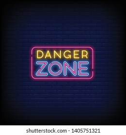 Danger Zone neon signs vector with a Brick Wall Background. Vector Illustration