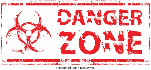  Danger zone . Red Grunge Stamp. Vector.
