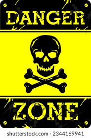 Danger Zone Sign - Skull  Crossbones Poster.vector illustration