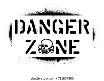 ''Danger zone'' warning message and skull. Spray graffiti stencil.