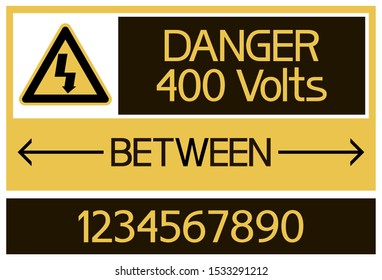 Danger.400 volts.Between
Information-graphic ,text poster with numbers to indicate different electrical voltages.