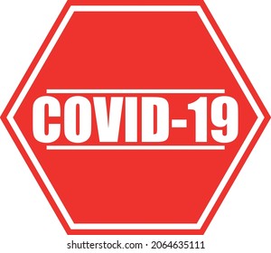 Dangerous coronavirus sign vector, stop covid