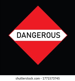 Dangerous Hazard warning attention sign