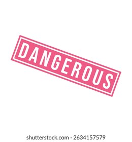 Dangerous Letter Rubber Stamp Template Design