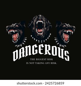dangerous slogan with angry dog heads vector illustration on black background created by hand drawn without the use of any form of AI software at any stage
