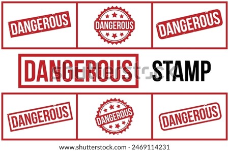 Dangerous Stamp. Red Dangerous set Rubber grunge Stamp