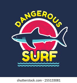Dangerous surf - logo badge for t-shirt and other print production. Shark vector illustration. Design element. 