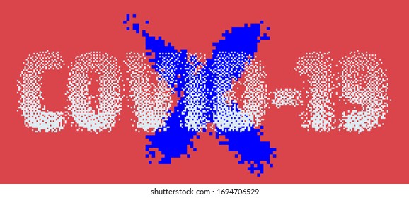 Dangerous virus Covid-19 or Coronavirus disease concept. Vector illustration in pixel art style with composition of inscription and cross.