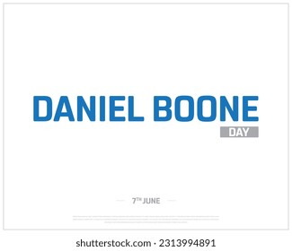 Día de Daniel Boone, Daniel Boone, Día Nacional de los Estados Unidos, Día de la Memoria, 7 de junio, Concepto, Editable, Diseño Tipográfico, Tipografía, Vector, Eps, Día de la Atribución, Estados Unidos, Estados Unidos