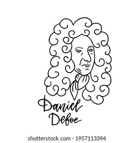 Daniel Defoe linear sketch portrait isolated on white background for prints, greeting cards. English famous great writer. Vector hand drawn illustration with lettering text. Face of vintage man.