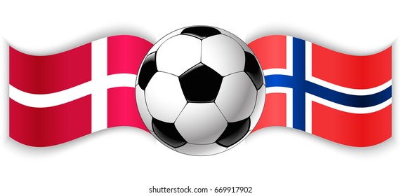 Danish and Norwegian wavy flags with football ball. Denmark combined with Norway isolated on white. Football match or international sport competition concept.