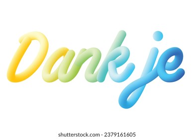 Dank Je text writing, Dutch for thank you. Fluid design and colorful.