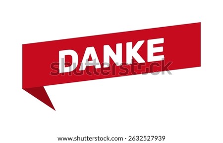 danke - german language thank you phrase, red red speech bubble, social media post, white background, gratitude concept, marketing and advertising template
