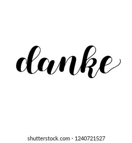 Danke. Thank you in German. Hand drawn vector lettering isolated on white background. Modern handlettering postcard for printing, web pages and more.