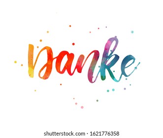 Danke - Thank you in German. Handwritten modern calligraphy watercolor lettering text. Colorful handlettering.