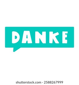 Danke. Thank you in German language. Speech bubble. Illustration.