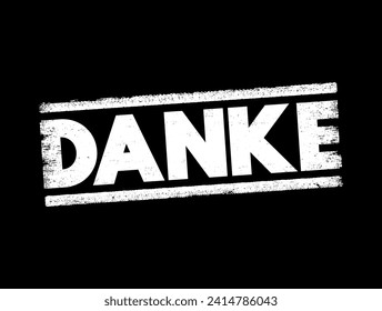 Danke (Thank You in German) text stamp, concept background