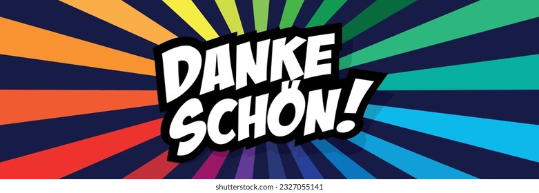 Danke schön, thank you very much in German language