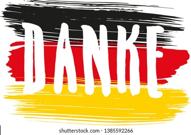 "Danke" - thanks in German, brush lettering poster for your design. Creative typography. Card with text "Danke". Tourism and travel. German flag background. Brush strokes. 